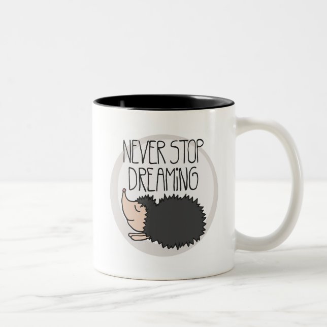Never Stop Dreaming Two-Tone Coffee Mug (Right)