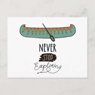 Never Stop Exploring Canoe Postcard