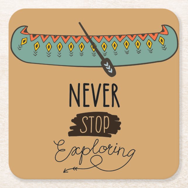 Never Stop Exploring Canoe Square Paper Coaster (Front)