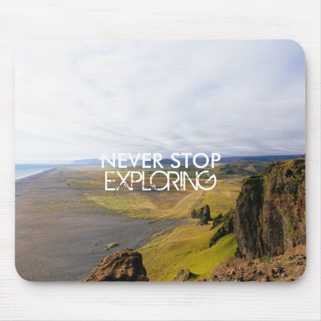NEVER STOP EXPLORING MOUSE MAT (Front)
