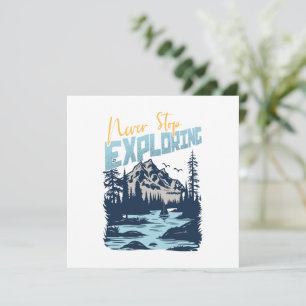 Never Stop Exploring – Nature Adventure