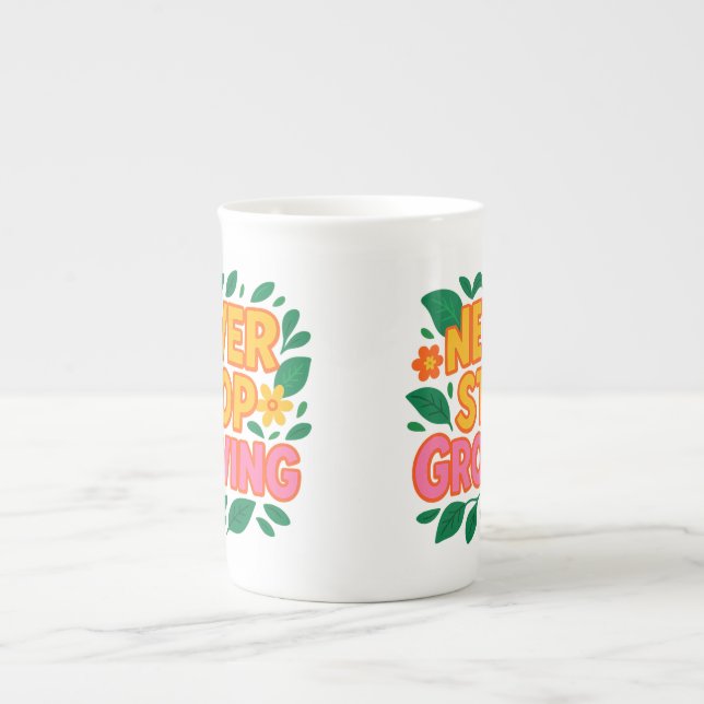Never Stop Growing Mug – Funky Retro Motivational  (Front)