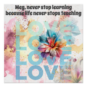 Never stop learning university, college, school poster