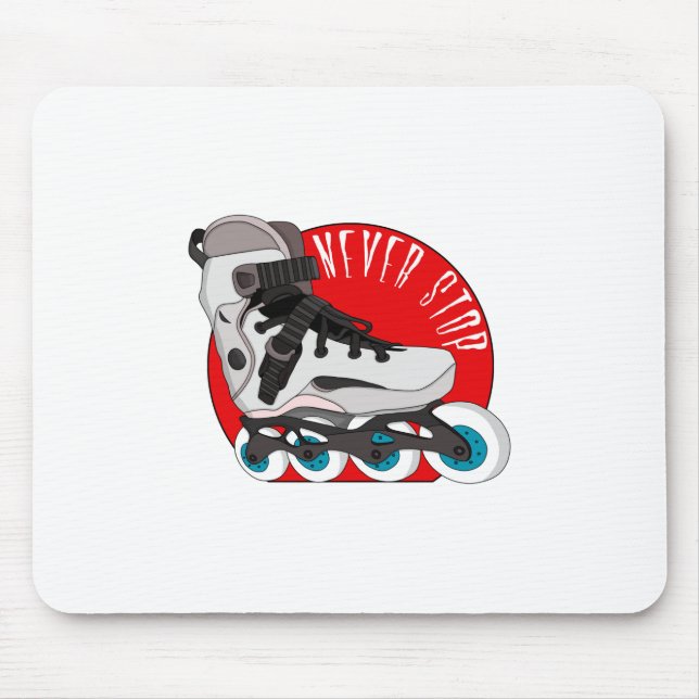 Never Stop Mouse Mat (Front)