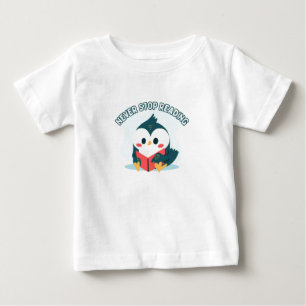 Never stop reading motivational kids baby T-Shirt