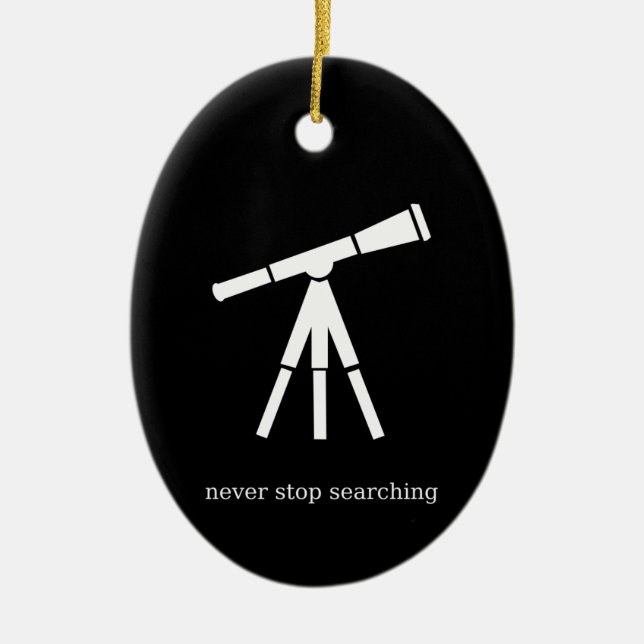 Never Stop Searching Telescope Ceramic Tree Decoration (Front)