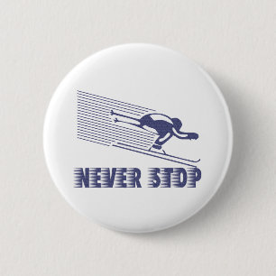 Never Stop: Skiing 6 Cm Round Badge