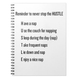 Never Stop the Hustle Notebook