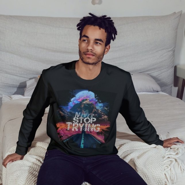 Never Stop Trying Modern Black T-Shirt (Creator Uploaded)