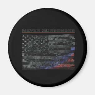 Never Surrender Black American Flag Magnet