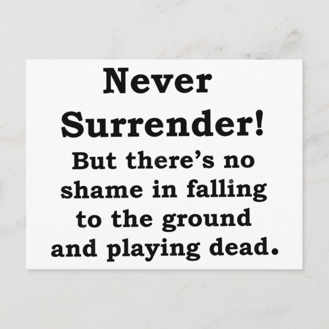 Never Surrender Postcard (Front)