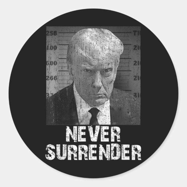 Never Surrender Pro Trump  Classic Round Sticker (Front)
