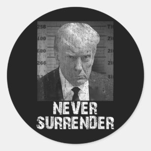 Never Surrender Pro Trump Classic Round Sticker