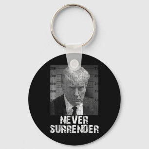 Never Surrender Pro Trump  Key Ring