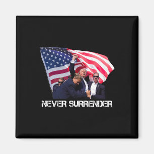 Never Surrender Tee  Magnet