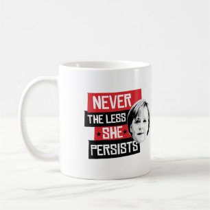 Never the less she persists - Angela Merkel - - .p Coffee Mug