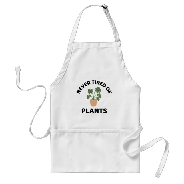 Never tired of plants  standard apron (Front)