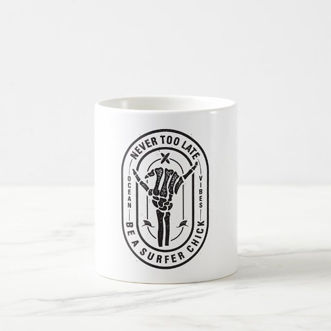 Never Too Late Skeleton Surfer Chick Ocean Vibes  Coffee Mug (Creator Uploaded)