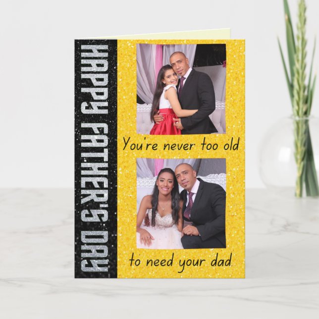 Never Too Old Father's Day Glitter Photo Card (Front)
