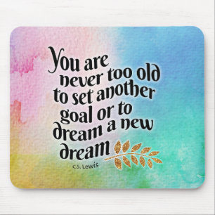 Never too old to dream mouse mat