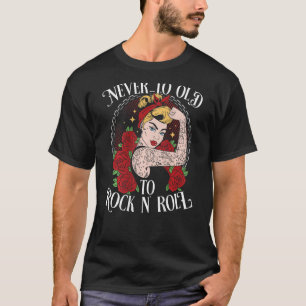 Never Too Old To Rock N´Roll BACKPRINT  Rockabilly T-Shirt