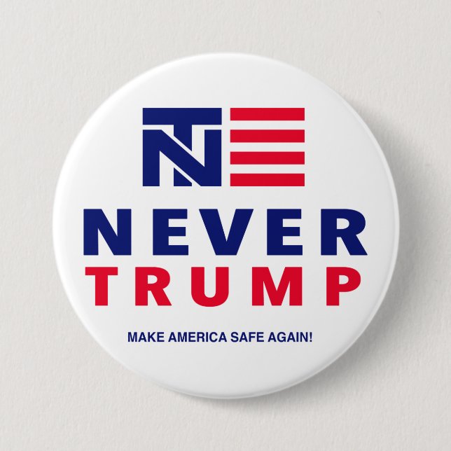 "NEVER TRUMP" 3-inch 7.5 Cm Round Badge (Front)
