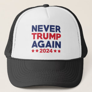 Never Trump Again 2024 Trucker Hat