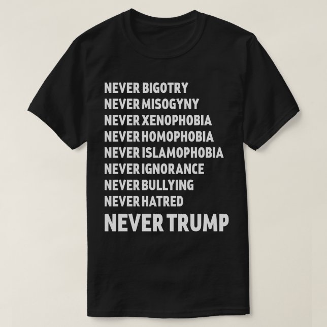 Never Trump Anti Trump T-Shirt (Design Front)