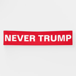 NEVER TRUMP BANNER