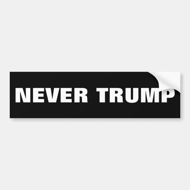 NEVER TRUMP BUMPER STICKER (Front)