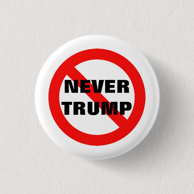 NEVER TRUMP For President 2016 3 Cm Round Badge (Front)