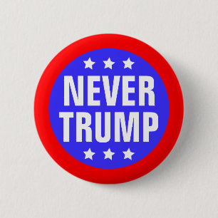 NEVER TRUMP For President 2016 6 Cm Round Badge