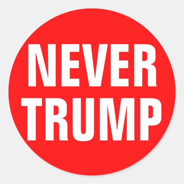 NEVER TRUMP For President 2016 Classic Round Sticker (Front)