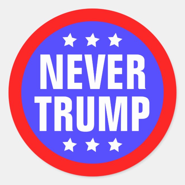 NEVER TRUMP For President 2016 Classic Round Sticker (Front)