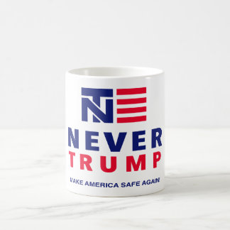 "NEVER TRUMP: MAKE AMERICA SAFE AGAIN!" COFFEE MUG