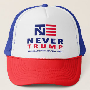 "NEVER TRUMP: MAKE AMERICA SAFE AGAIN!" TRUCKER HAT