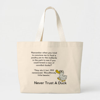 Never Trust A Duck - By Fans For Fans Large Tote Bag