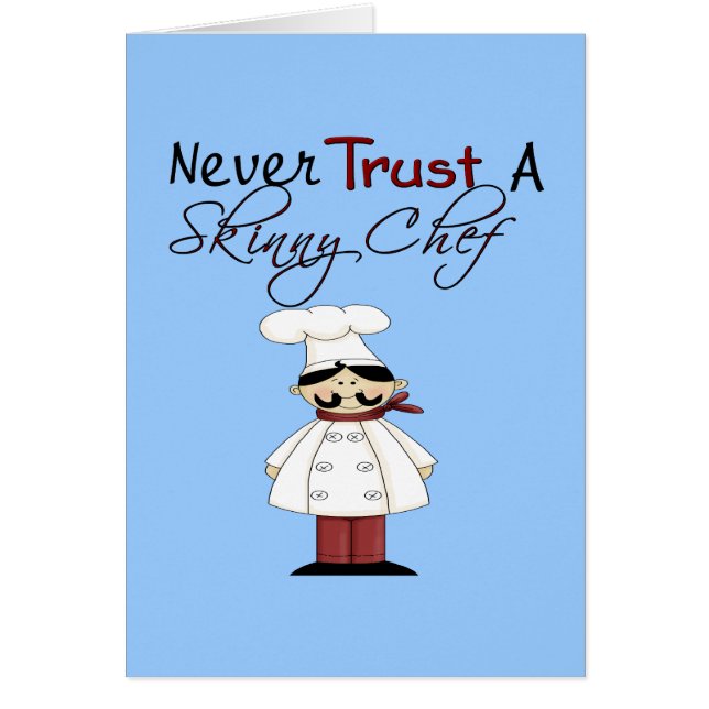 Never Trust a Skinny Chef (Front)