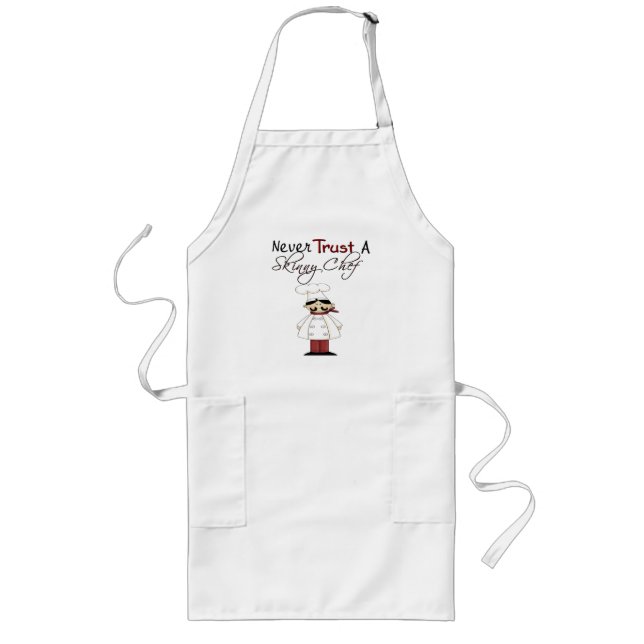 Never Trust a Skinny Chef Long Apron (Front)