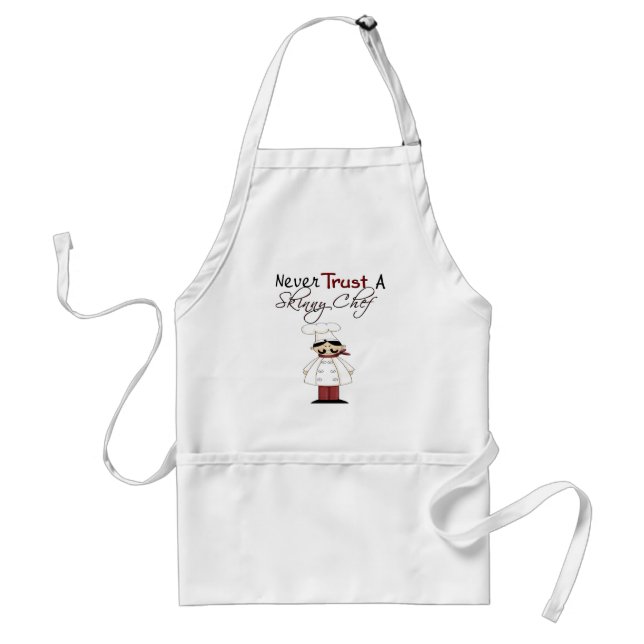 Never Trust a Skinny Chef Standard Apron (Front)