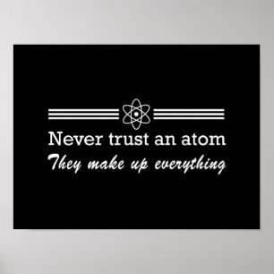 Never Trust An Atom Poster