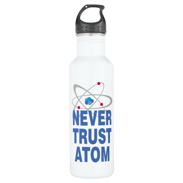 Never trust atom 710 ml water bottle (Front)