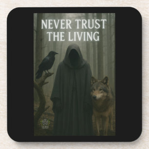 Never Trust the Living - Ghostly Table Coaster