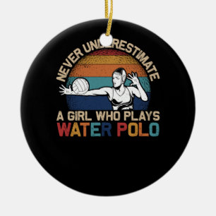 Never Uderestimate Girl Who Plays Water Polo Athle Ceramic Tree Decoration