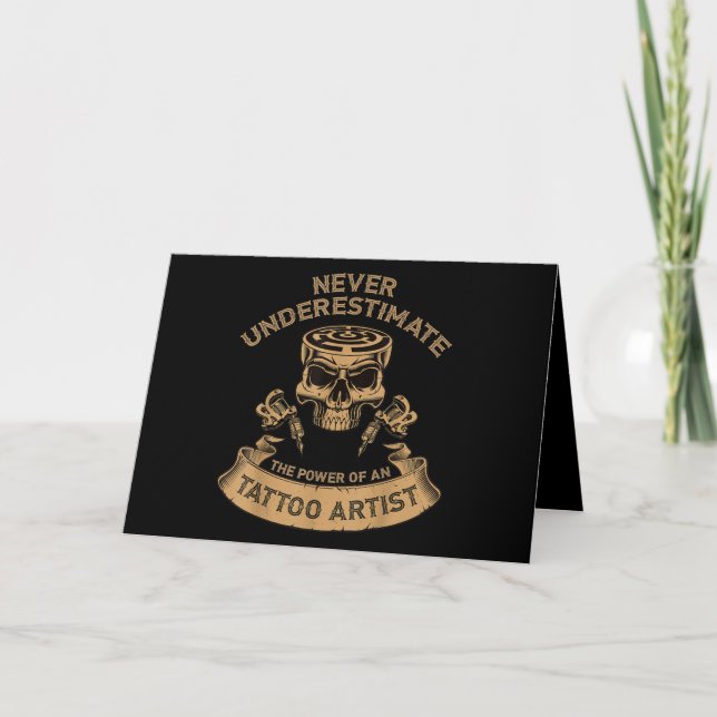 Never Underestim Gift For Tattoo Lover Card (Front)