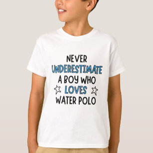 Never underestimate a boy who loves water polo