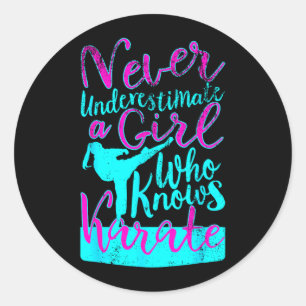 Never Underestimate A Girl Who Knows Karate Funny Classic Round Sticker