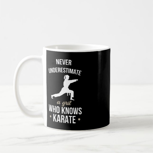 Never Underestimate A Girl Who Knows Karate Martia Coffee Mug (Left)