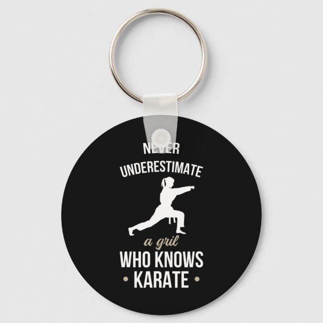 Never Underestimate A Girl Who Knows Karate Martia Key Ring (Front)