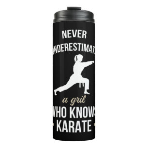 Never Underestimate A Girl Who Knows Karate Martia Thermal Tumbler